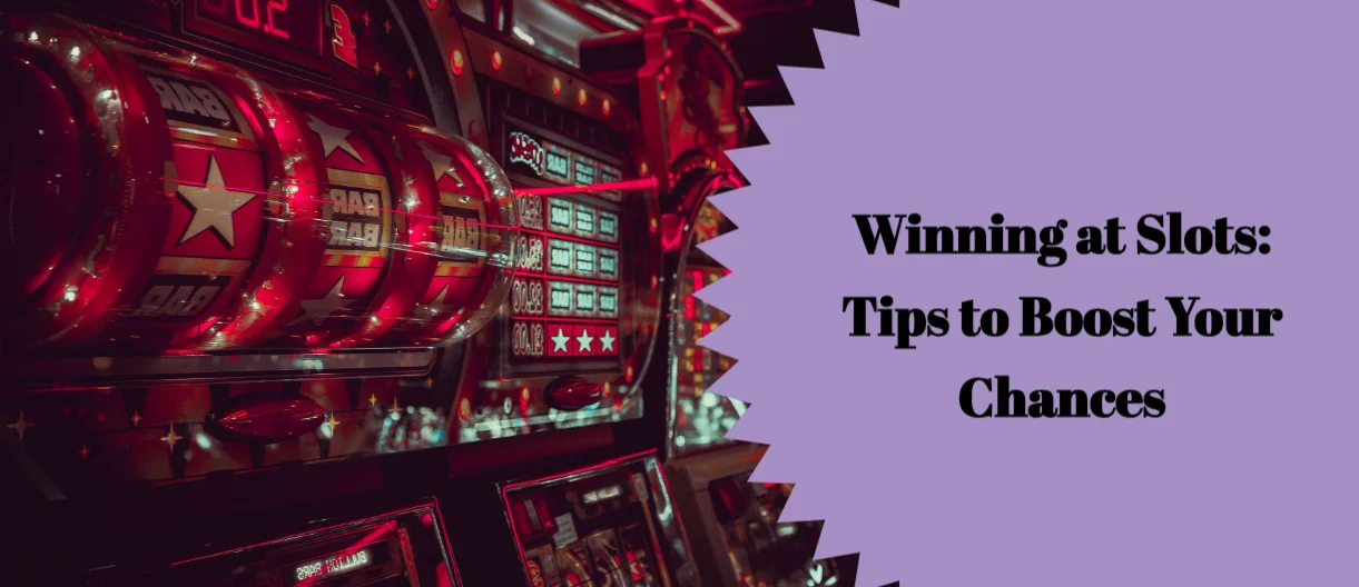 Winning at Slots Tips